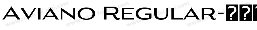Aviano Regular字体转换